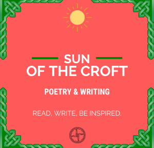 Sun of the Croft Poetry & Writing